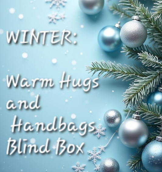 Featured Collection: Winter: Warm Hugs and Handbags Blind Box (Pre-Order)